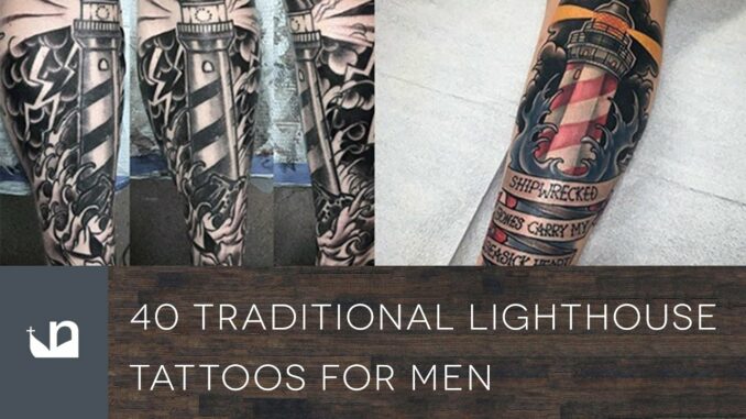 Lighthouse Tattoo Designs and Their Meanings